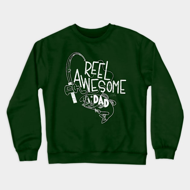 Reel Awesome Dad Crewneck Sweatshirt by Hannah’s Hand Lettering